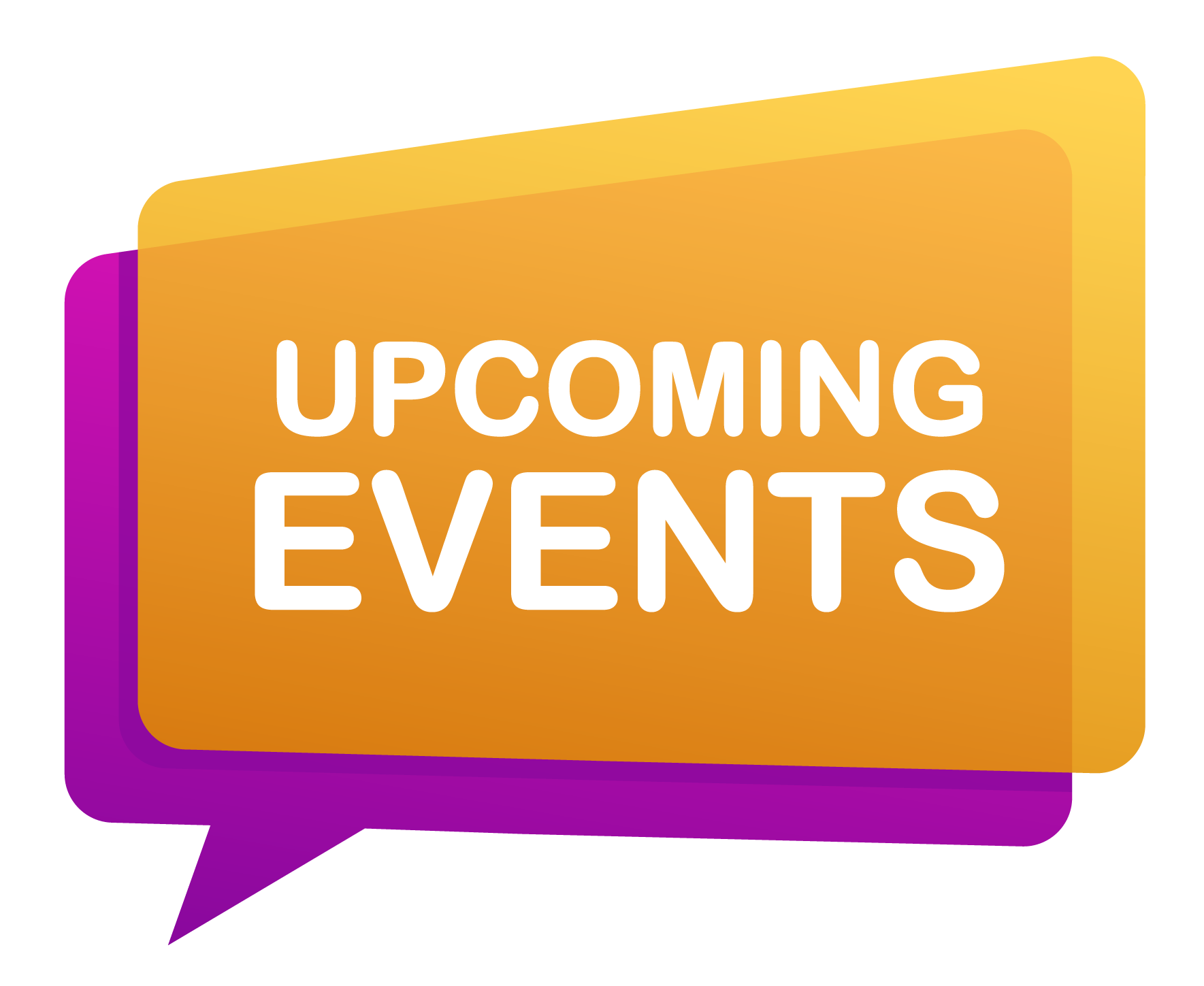 Upcoming Events Shout Bubble